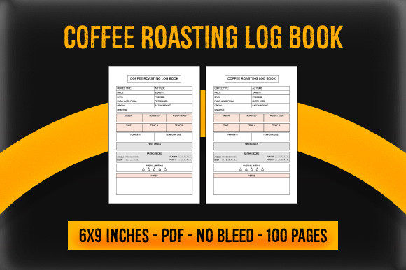Coffee Roasting Log Book KDP Interior: A Complete Resource for Low Content Publishers