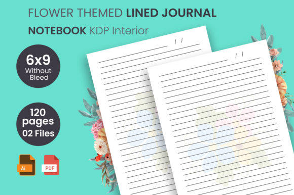 Flower Themed Lined JOURNAL NOTEBOOK KDP: Building a Profitable Low Content Business